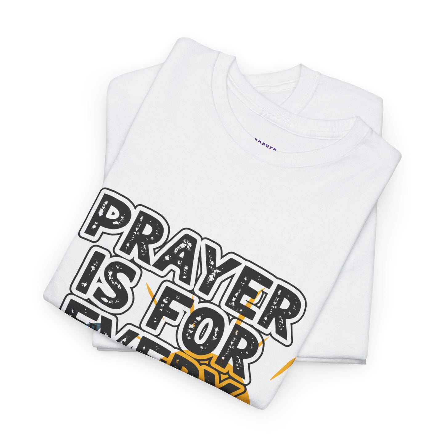 "Prayer is For Every Day" Sun & Moon t-shirt