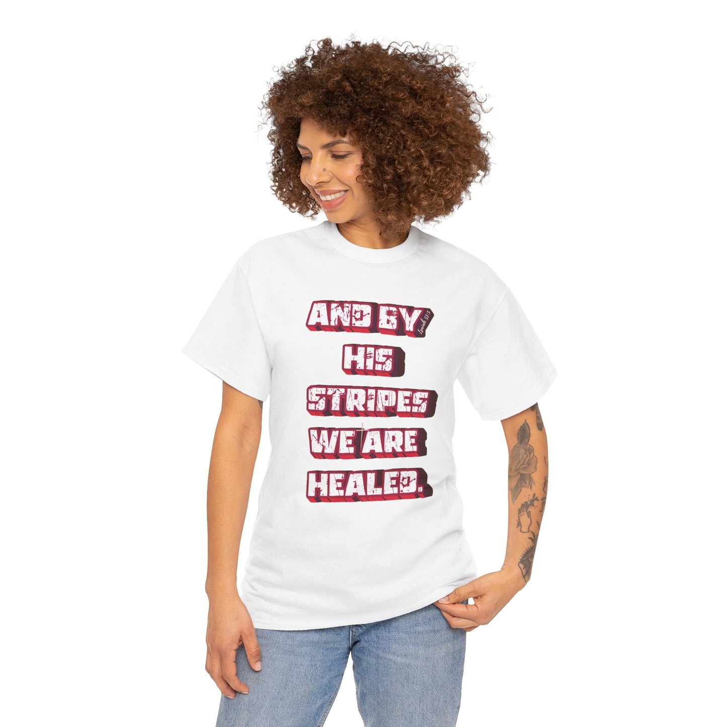 By His Stripes t-shirt