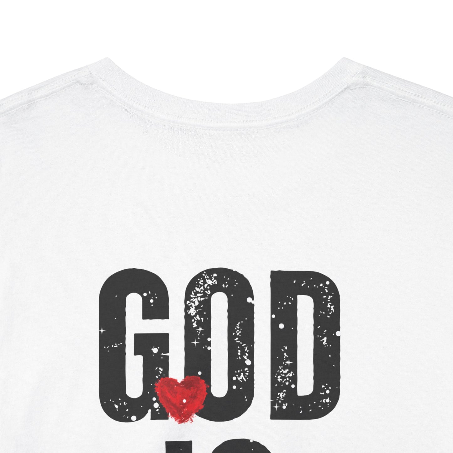 "God Is Love" T-Shirt (Front and Back)