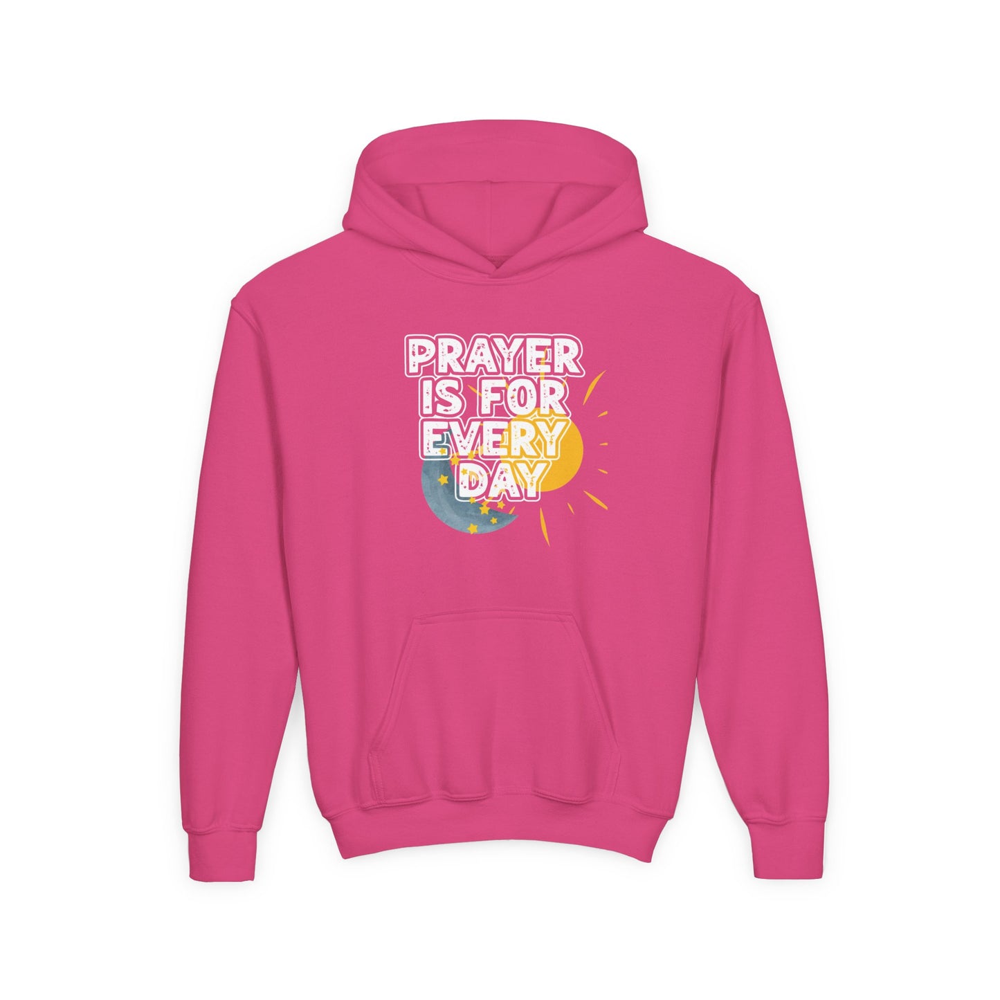 "Prayer is for Every Day" Sun & Moon Youth Hoodie