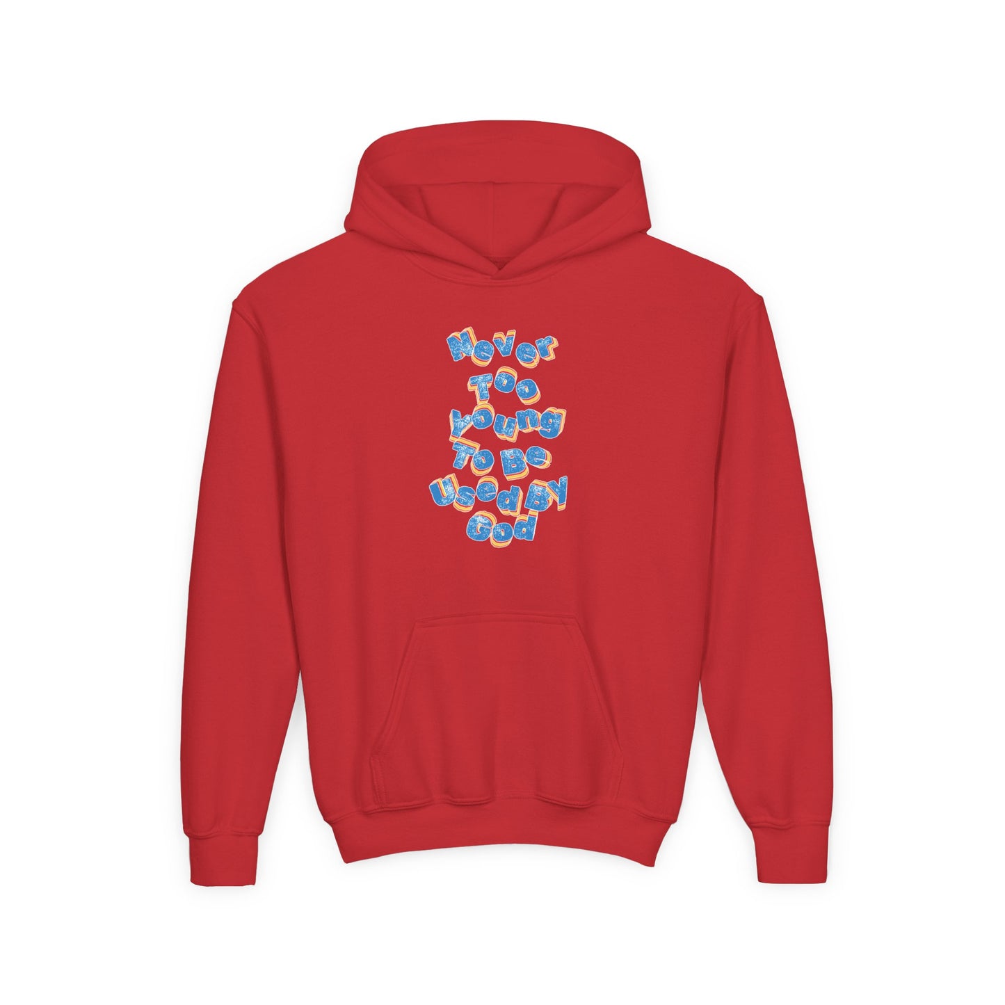 "Never too Young to Be Used By God" Youth Hoodie