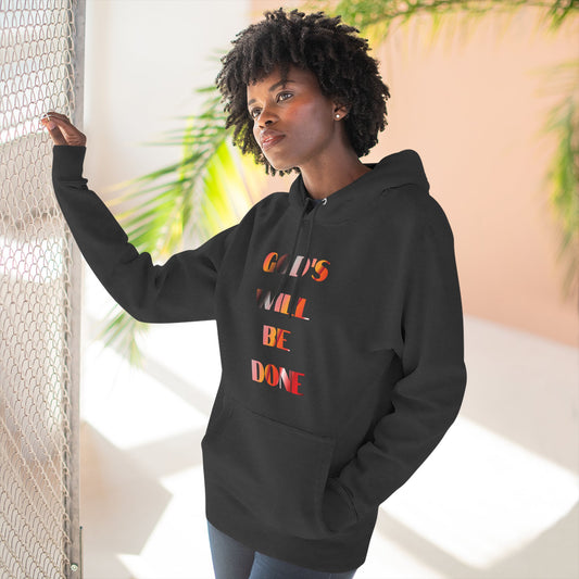"God's Will Be Done" Pullover Hoodie