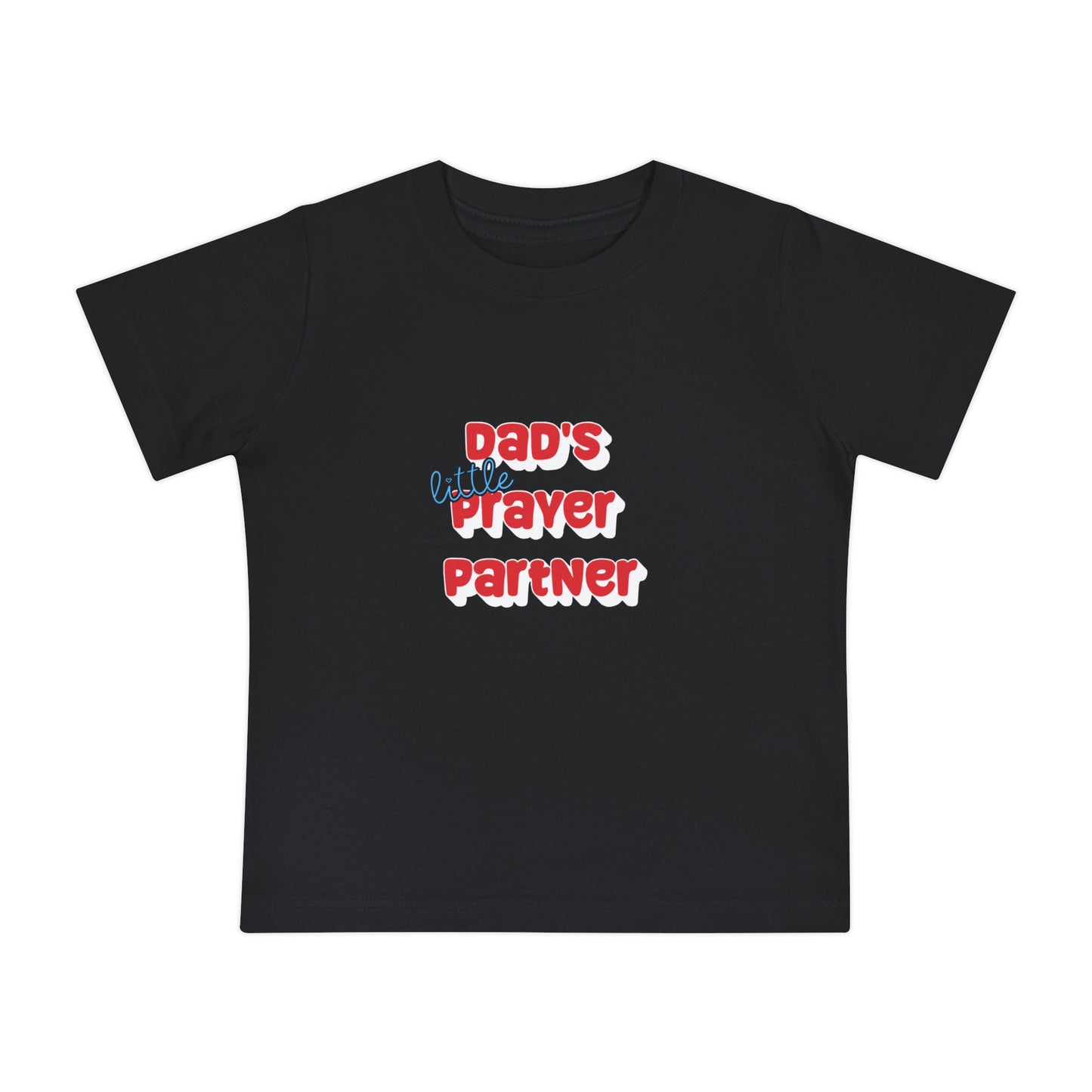 "Dad's little Prayer Partner" Baby t-shirt