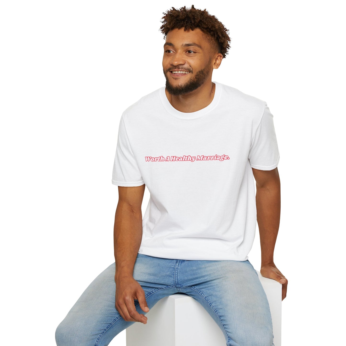 Worth A Healthy Marriage t-shirt