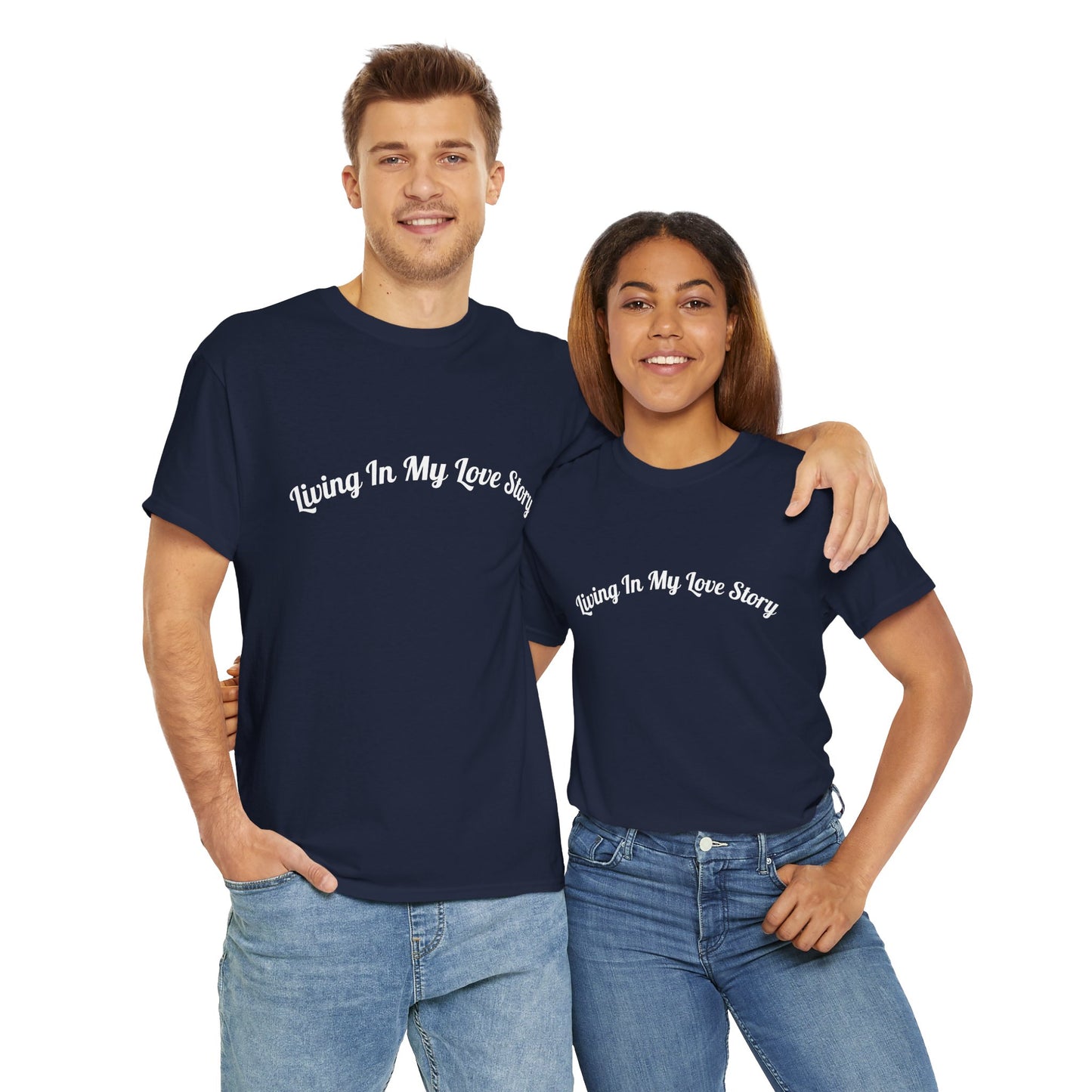 "Living In My Love Story" simple design tee