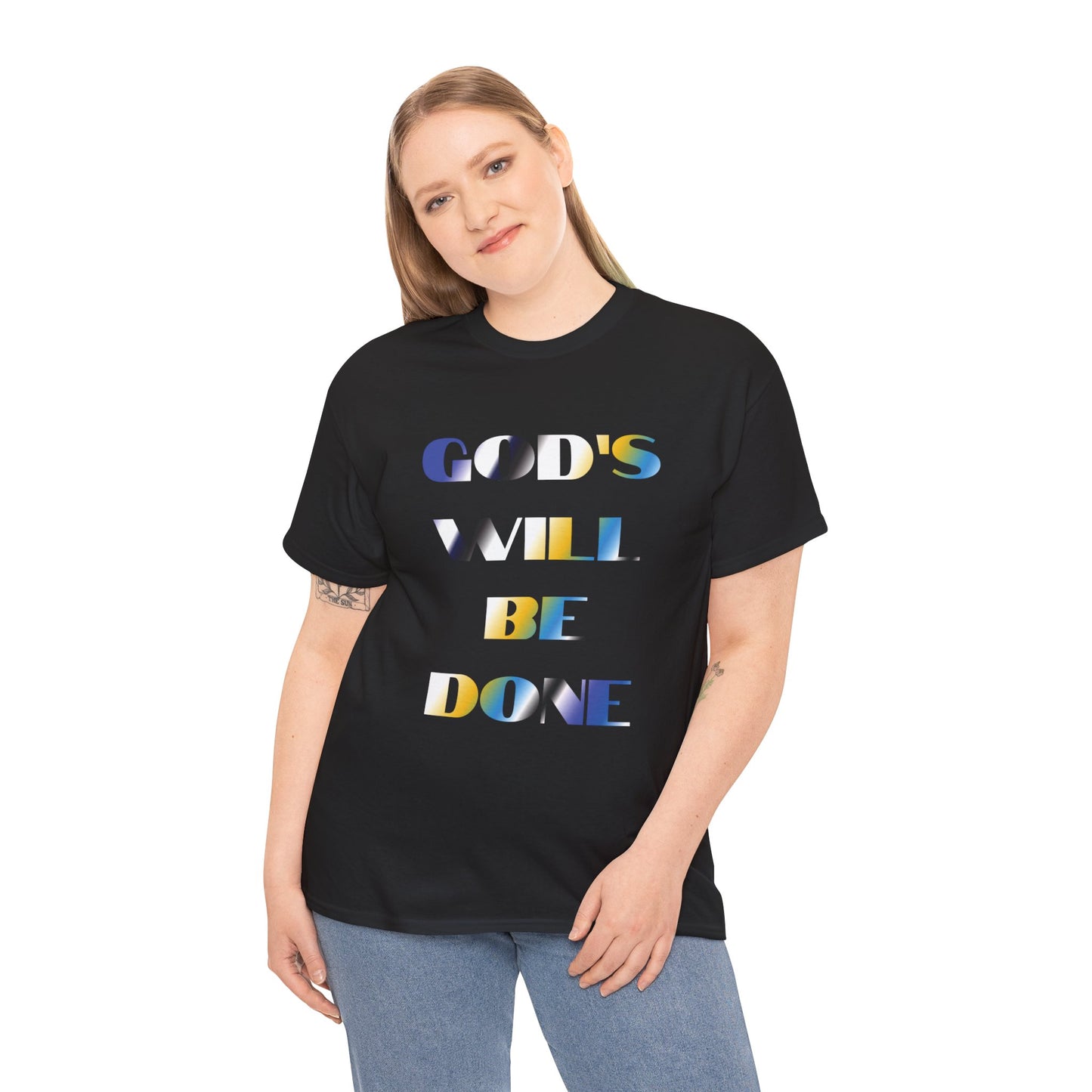 "God's Will Be Done" t-shirt