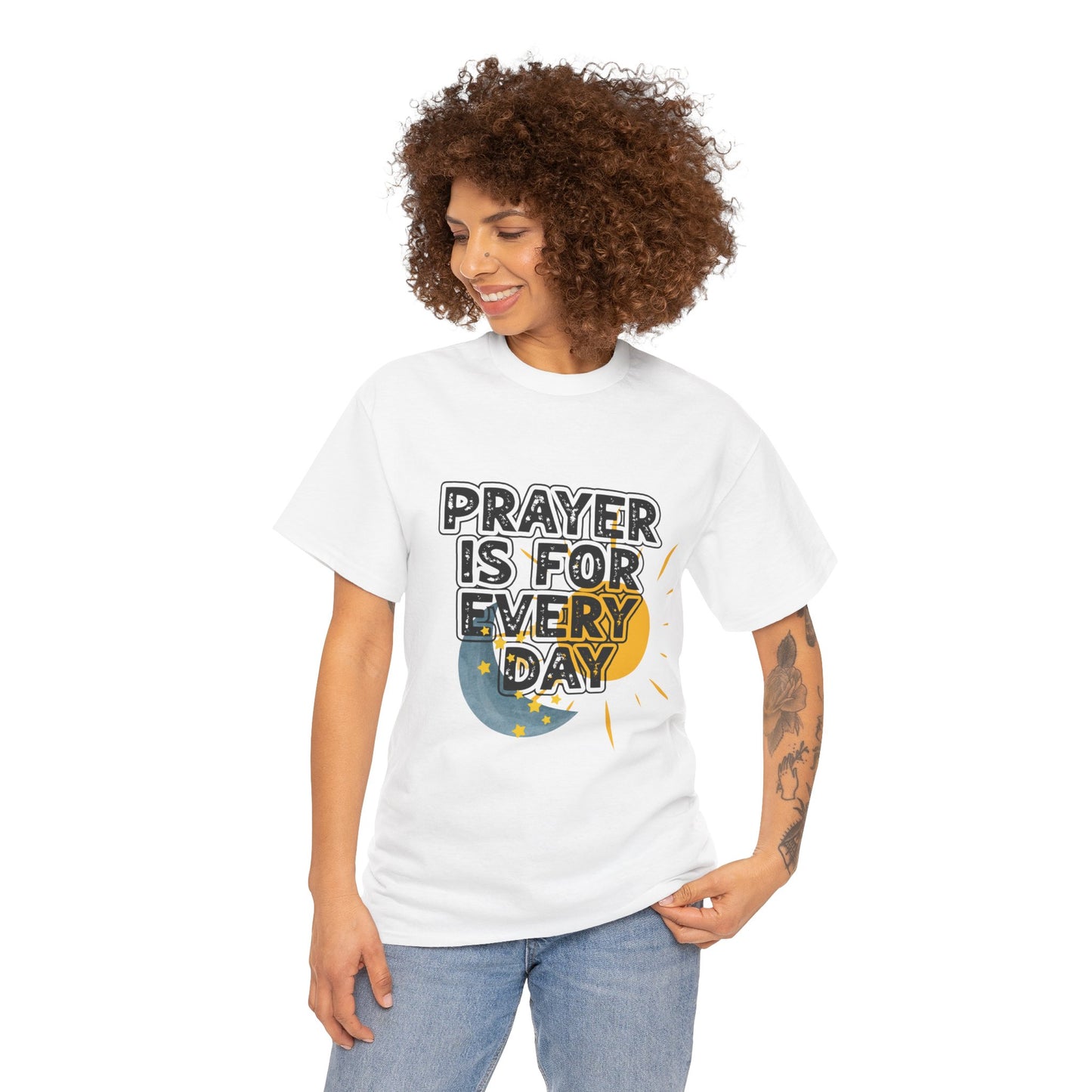 "Prayer is For Every Day" Sun & Moon t-shirt