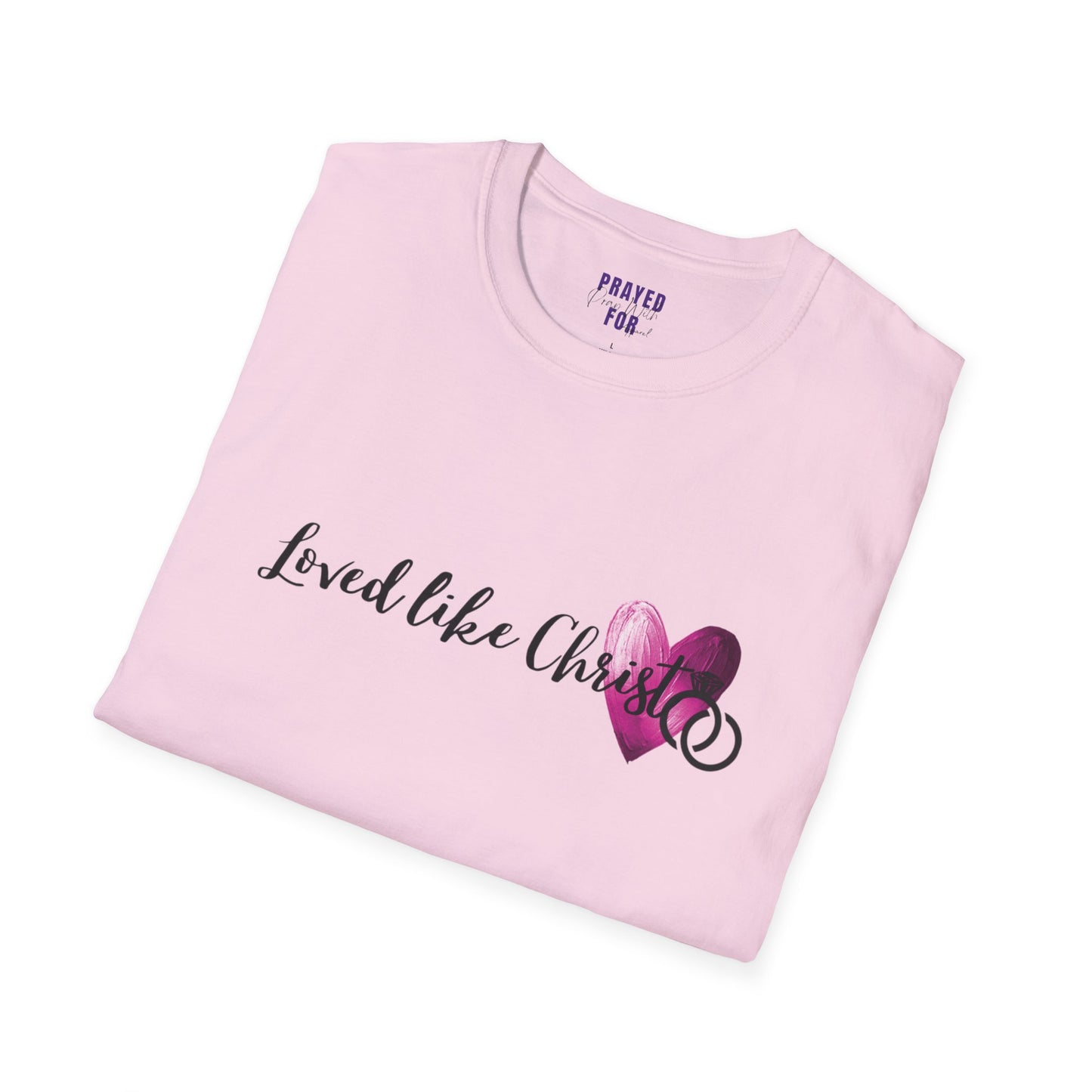 Loved like Christ t shirt