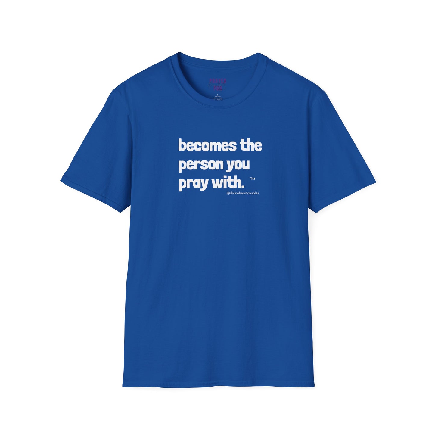 Becomes The Person You Pray (With) “Other Half” Couples t-shirt