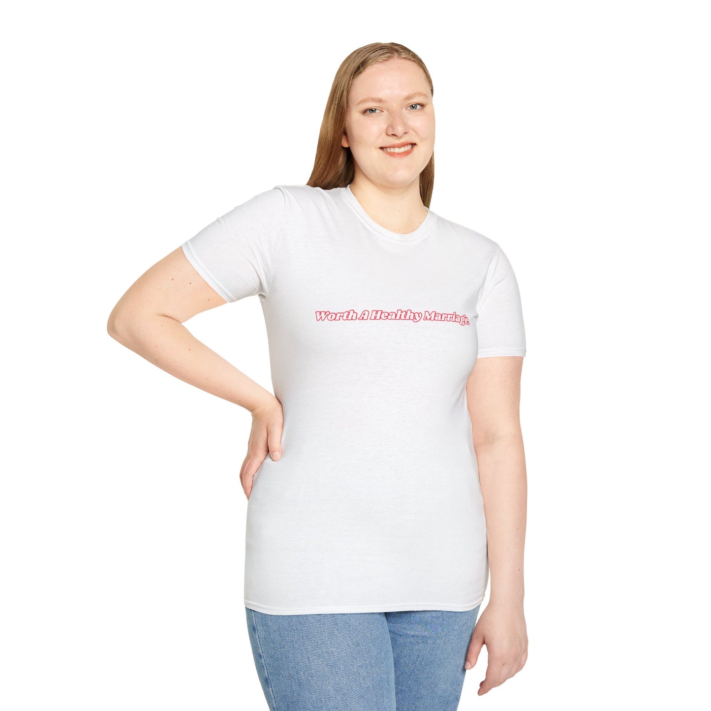 Worth A Healthy Marriage t-shirt