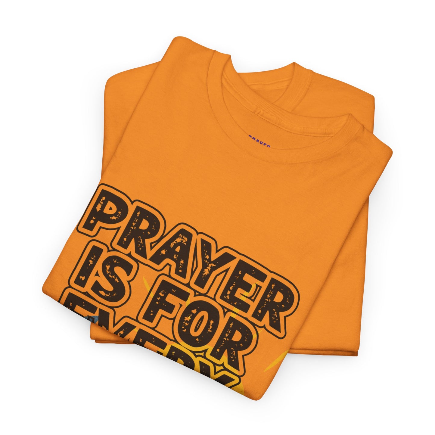 "Prayer is For Every Day" Sun & Moon t-shirt