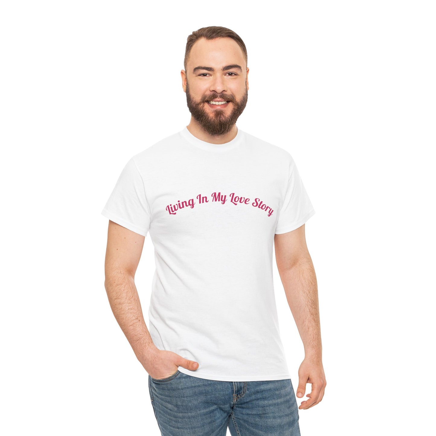 "Living In My Love Story" simple design tee