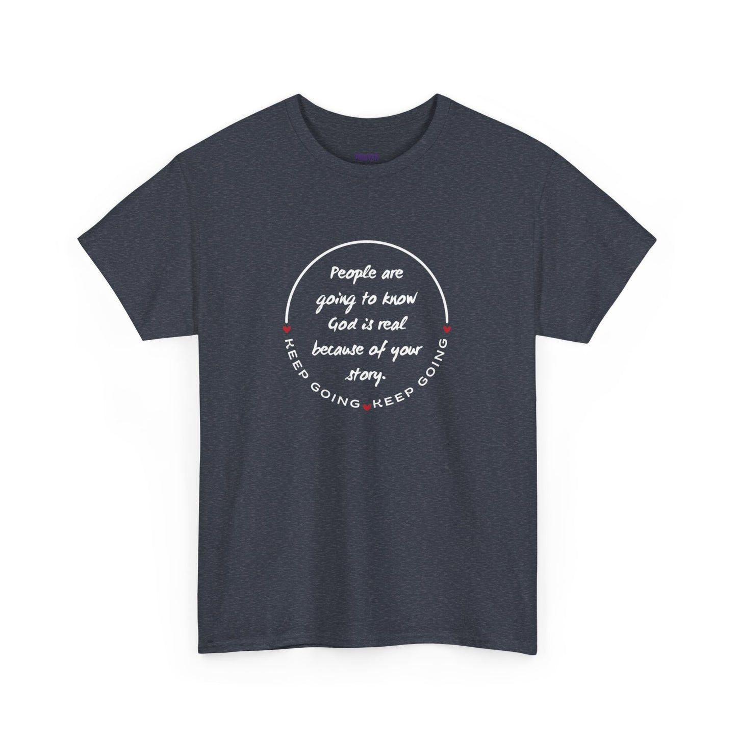 Keep Going - Your Story Heavy Cotton Tee