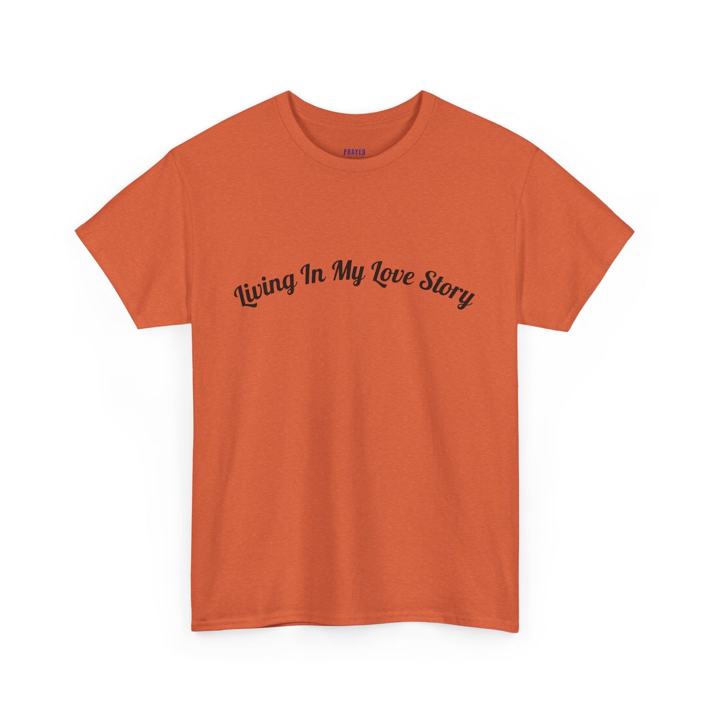"Living In My Love Story" simple design tee