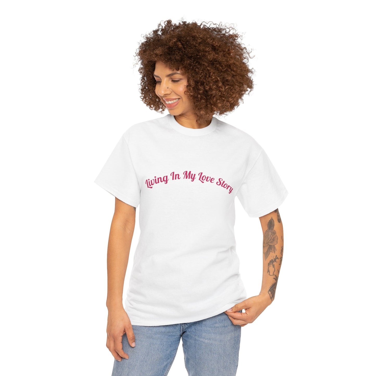 "Living In My Love Story" simple design tee