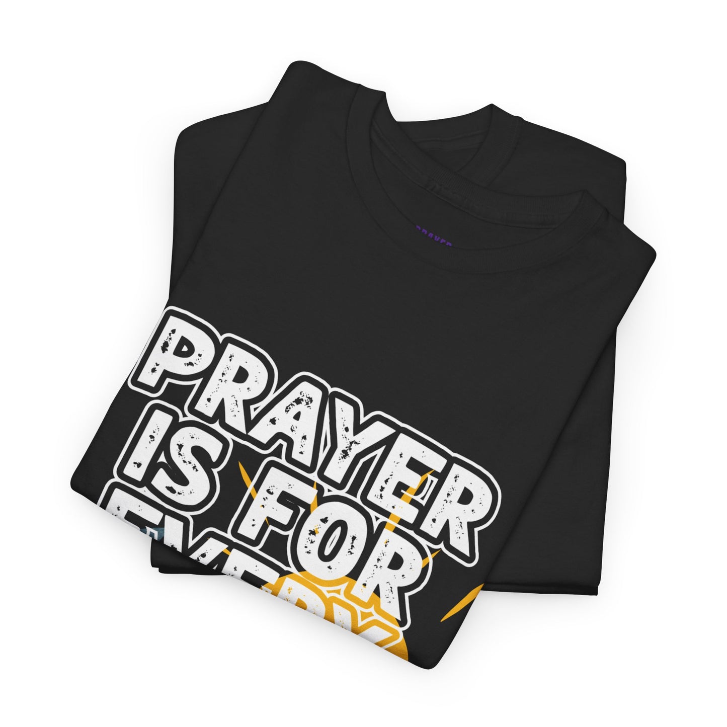 "Prayer is For Every Day" Sun & Moon t-shirt