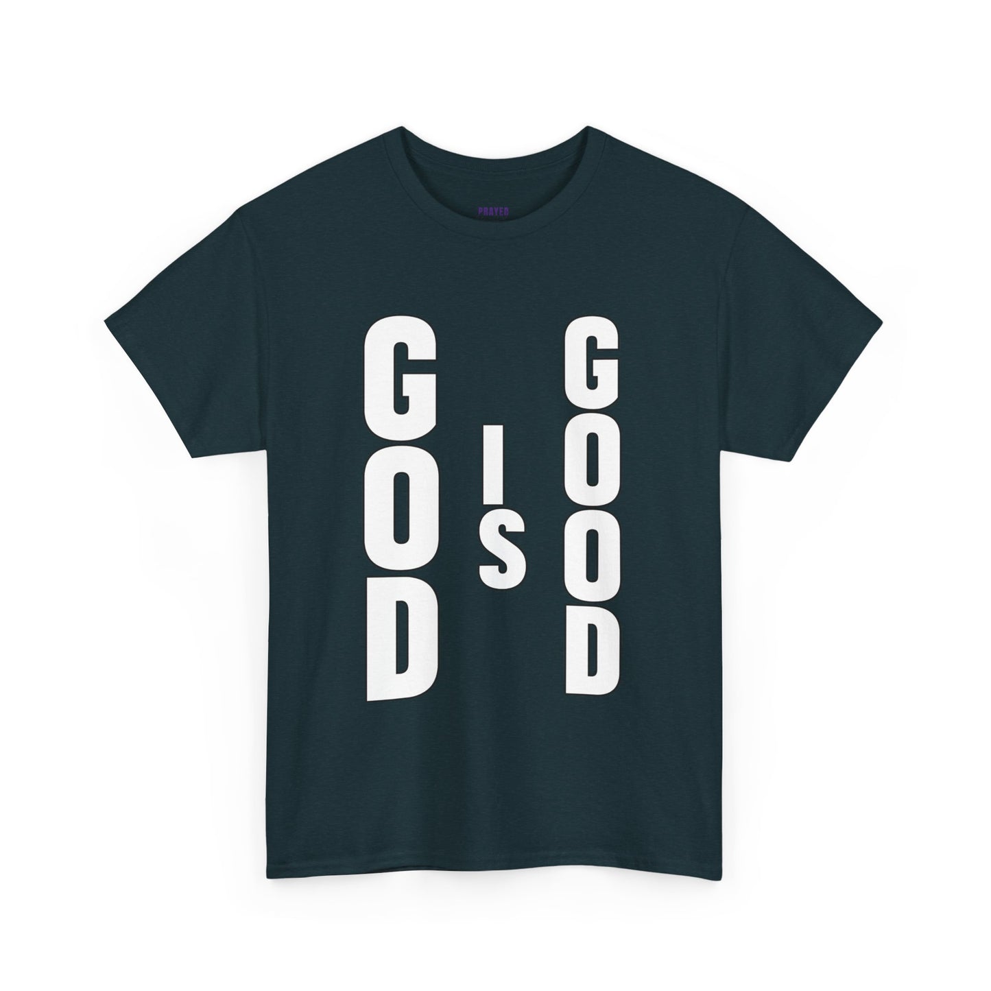 "God is Good" T-Shirt