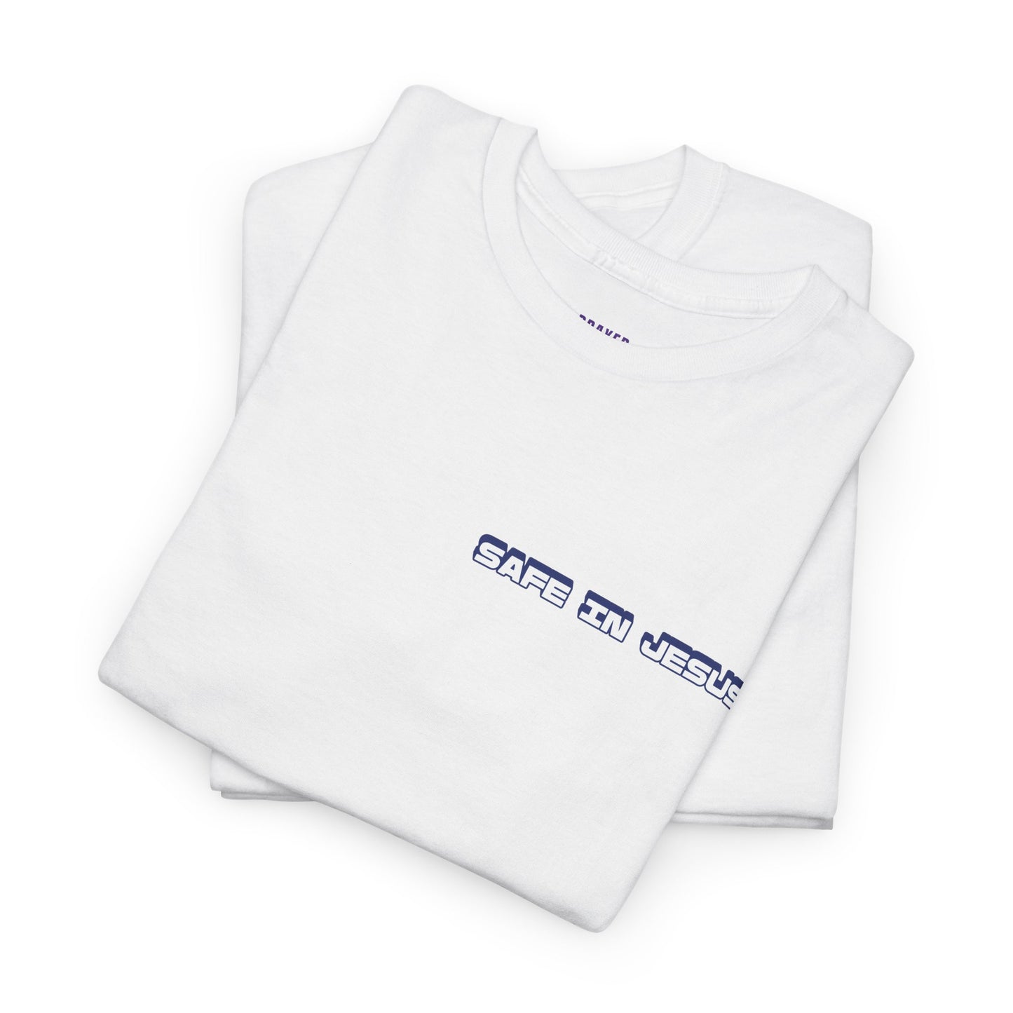 "Safe in Jesus" Heavy Cotton Tee