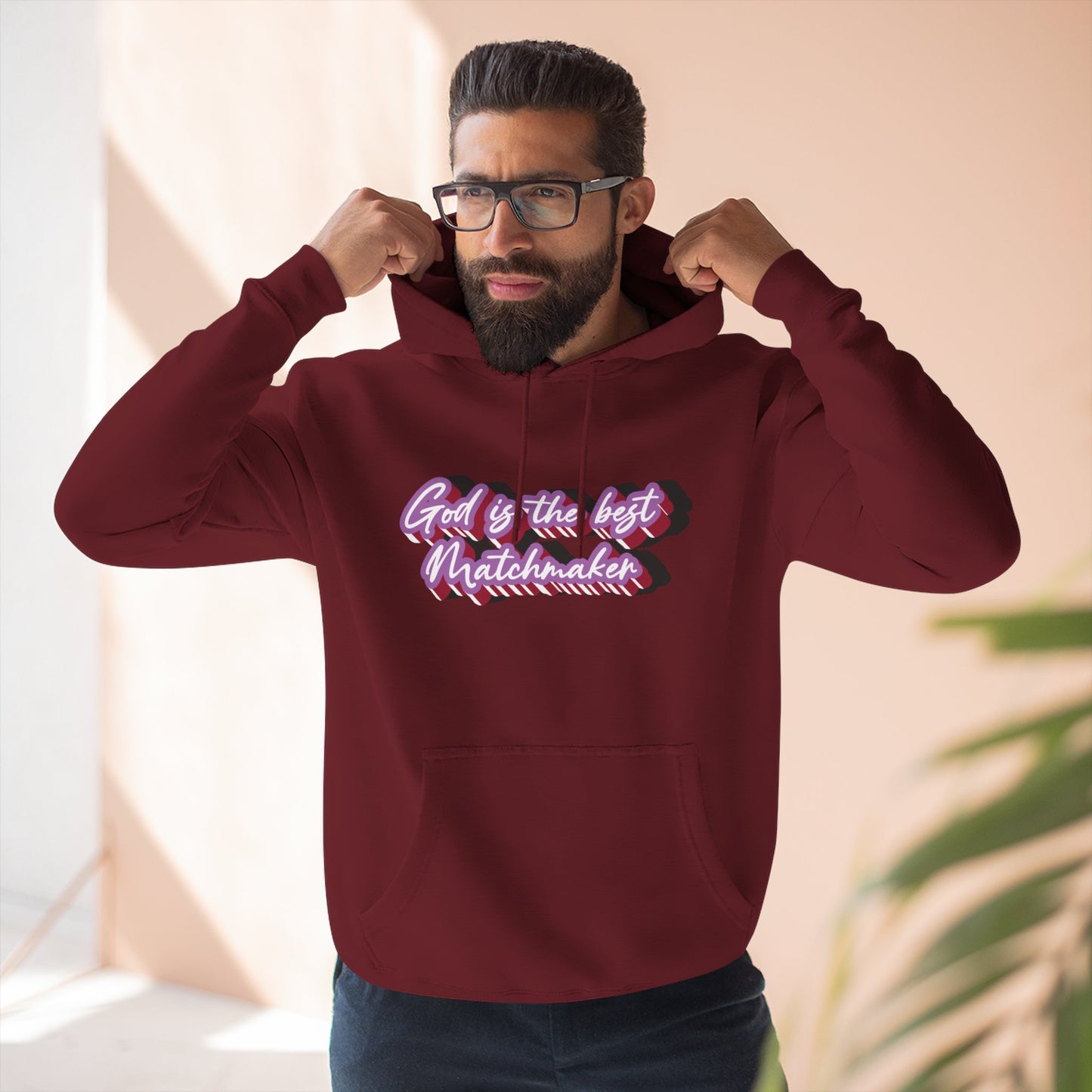 "God is the best Matchmaker" Hoodie