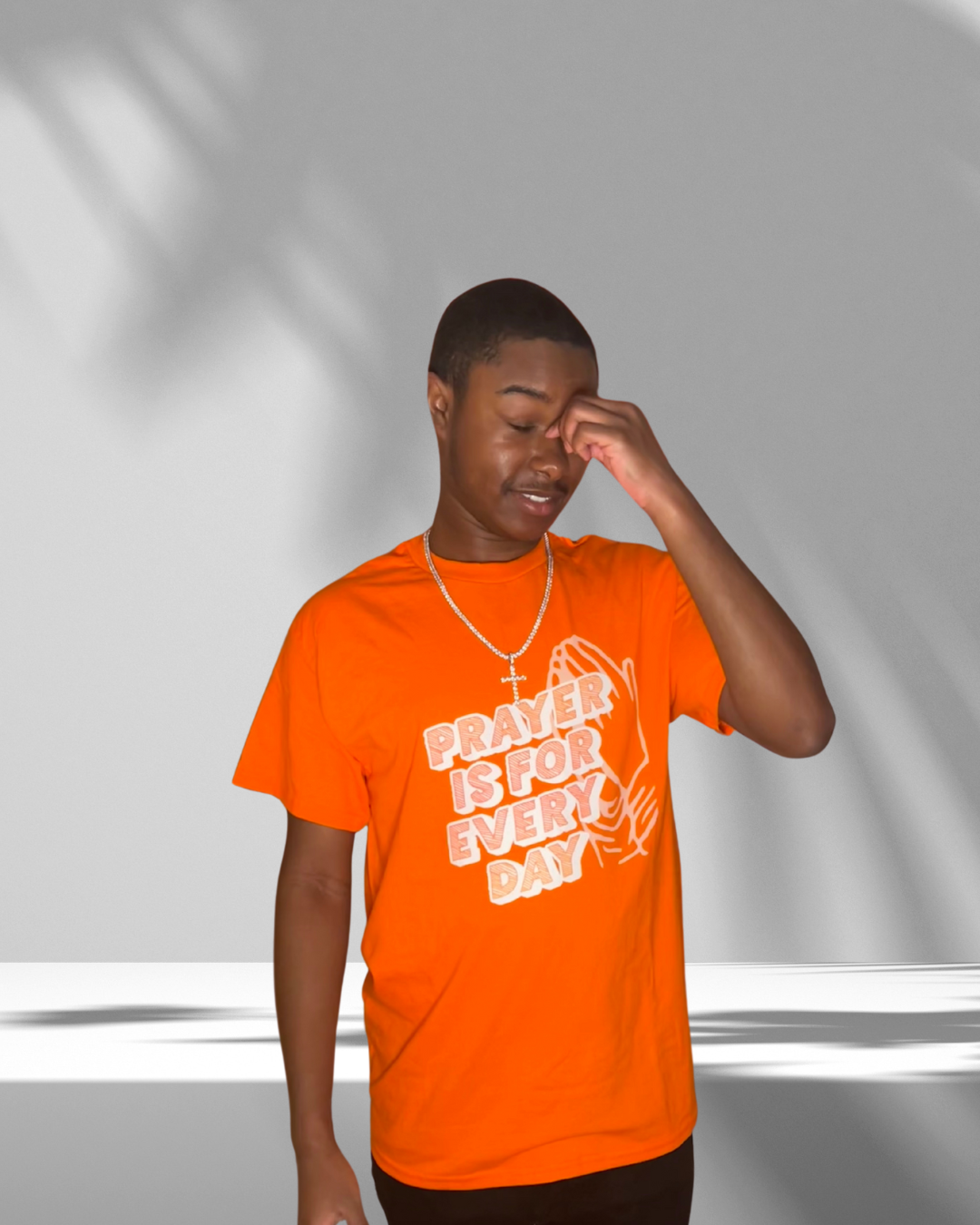 "Prayer is for Every Day" Praying Hands t-shirt