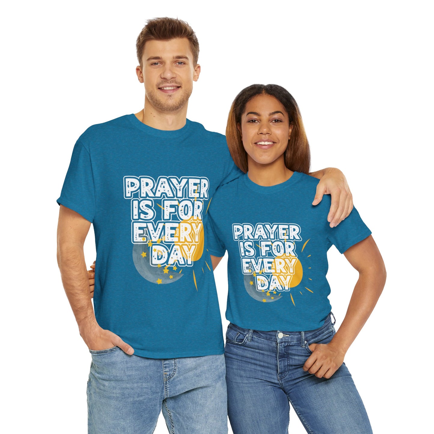 "Prayer is For Every Day" Sun & Moon t-shirt