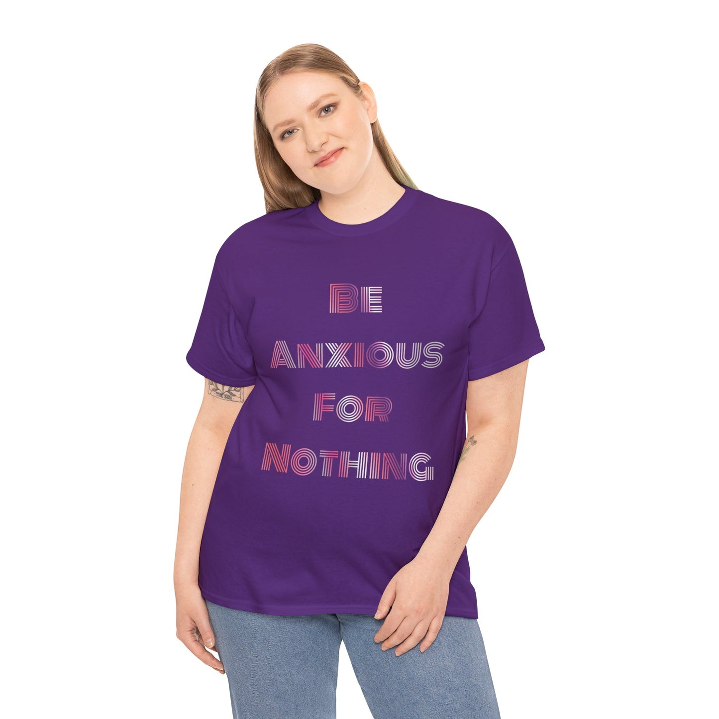 "Be Anxious For Nothing" Philippians 4:6 - Tee (Full Scripture on the back)