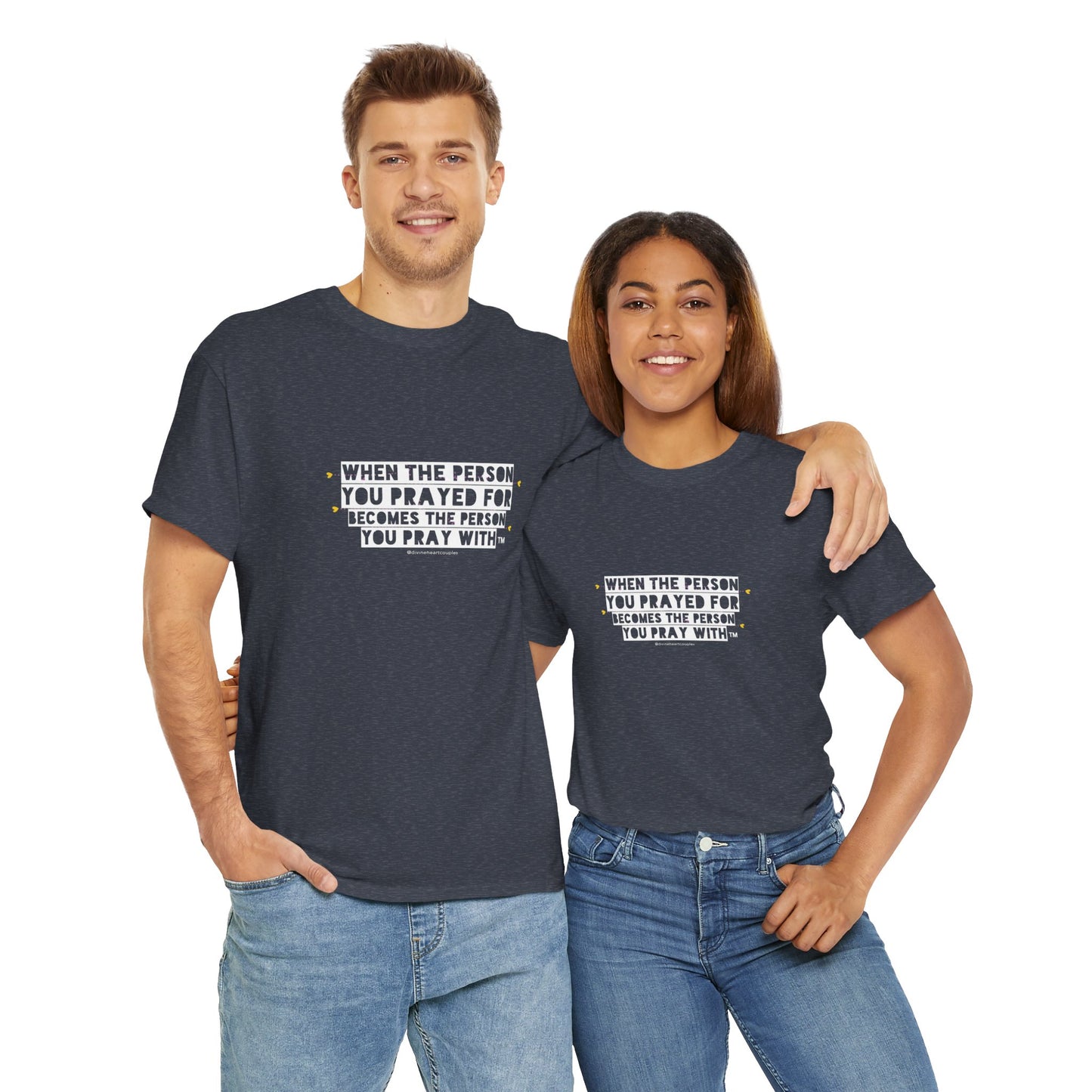 "When The Person You Prayed For Becomes The Person You Pray With" Book Merch tee