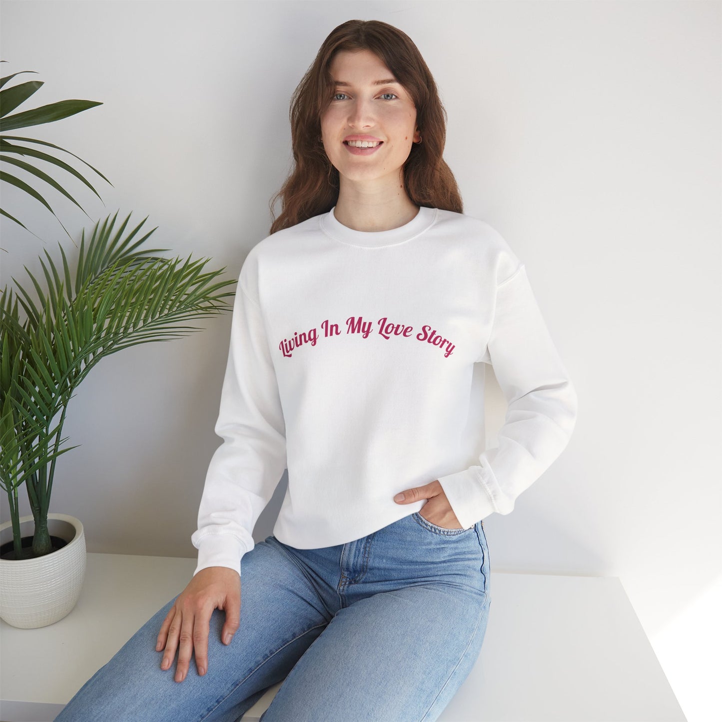 "Living In My Love Story" Crewneck Sweatshirt