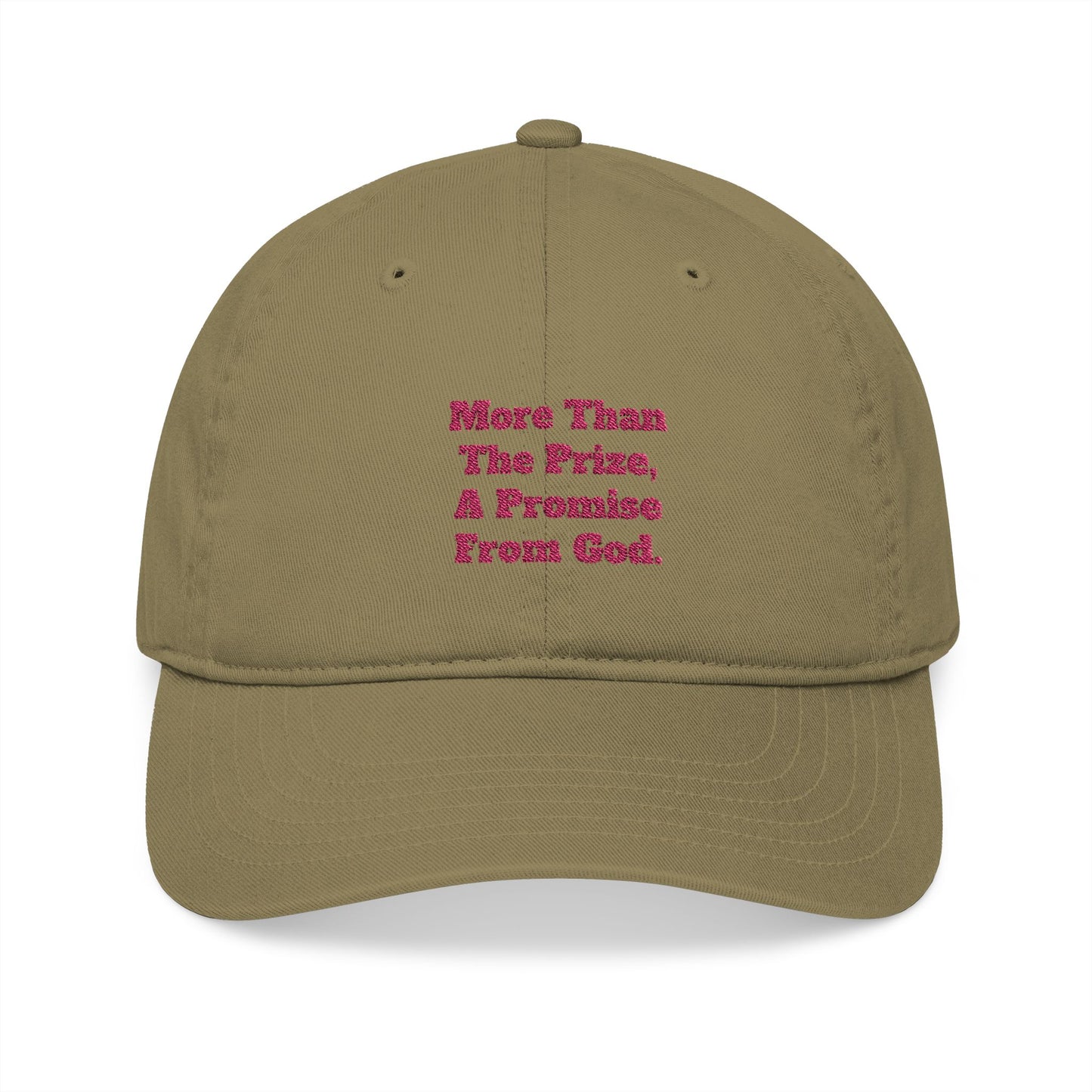 "More Than the Prize, A Promise from God" Embroidered Organic Cap