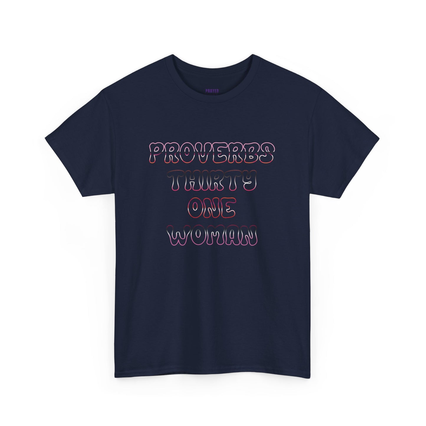 "Proverbs Thirty One Woman" t-shirt