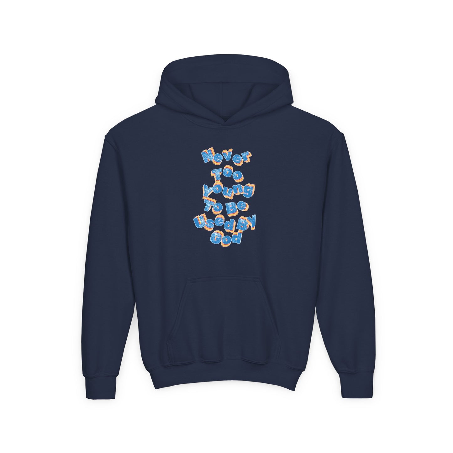 "Never too Young to Be Used By God" Youth Hoodie