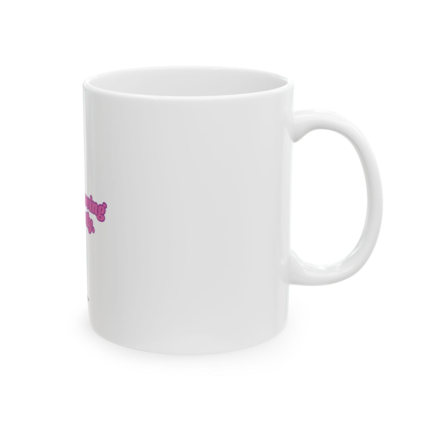 "Worth Loving Correctly" Mug