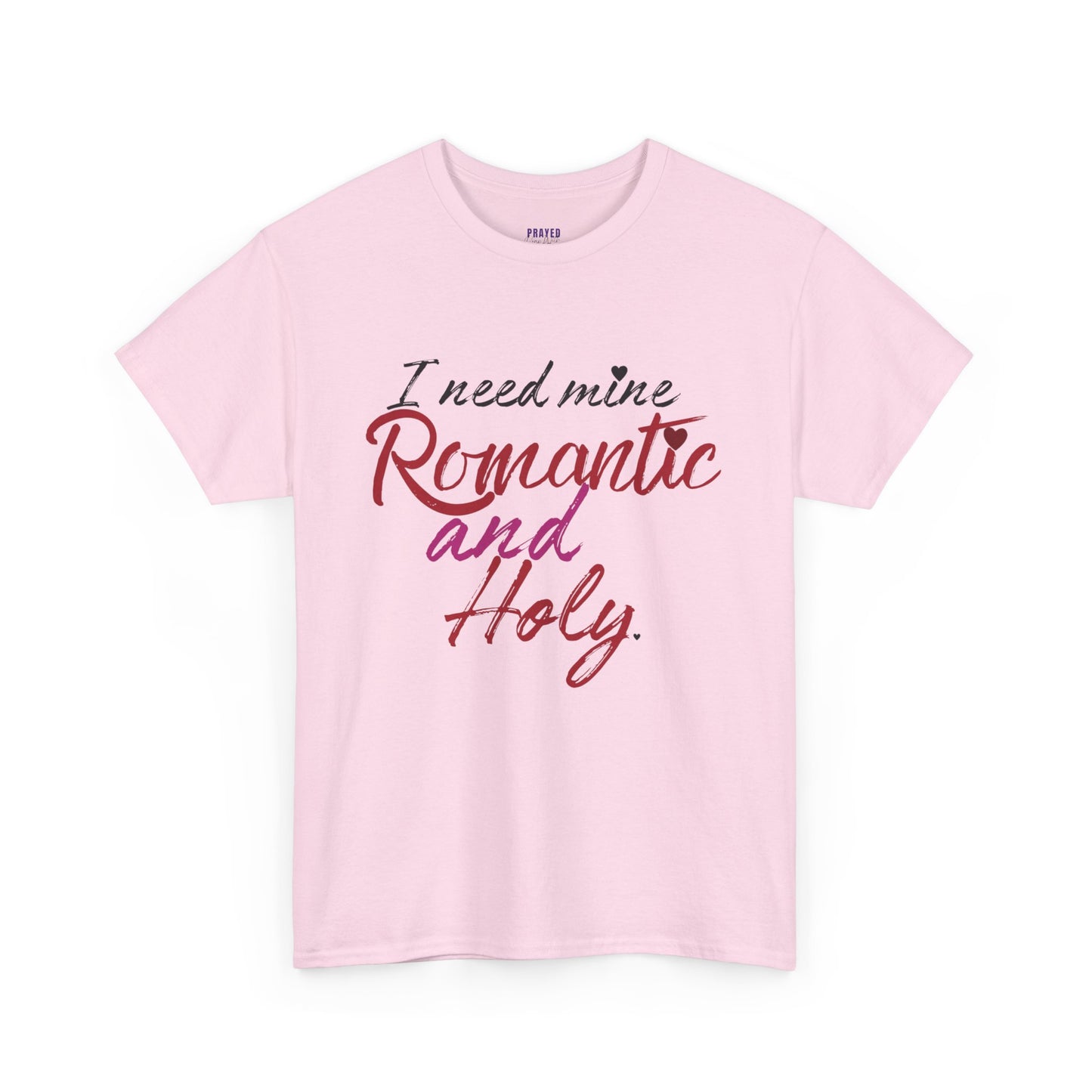 "Romantic and Holy" T-Shirt
