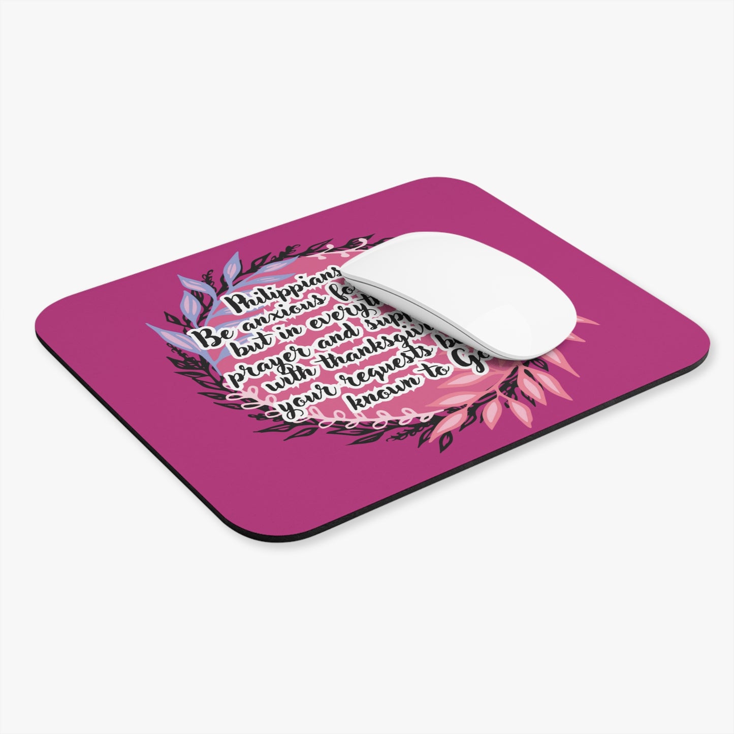 Philippians 4:6 Inspirational Mouse Pad