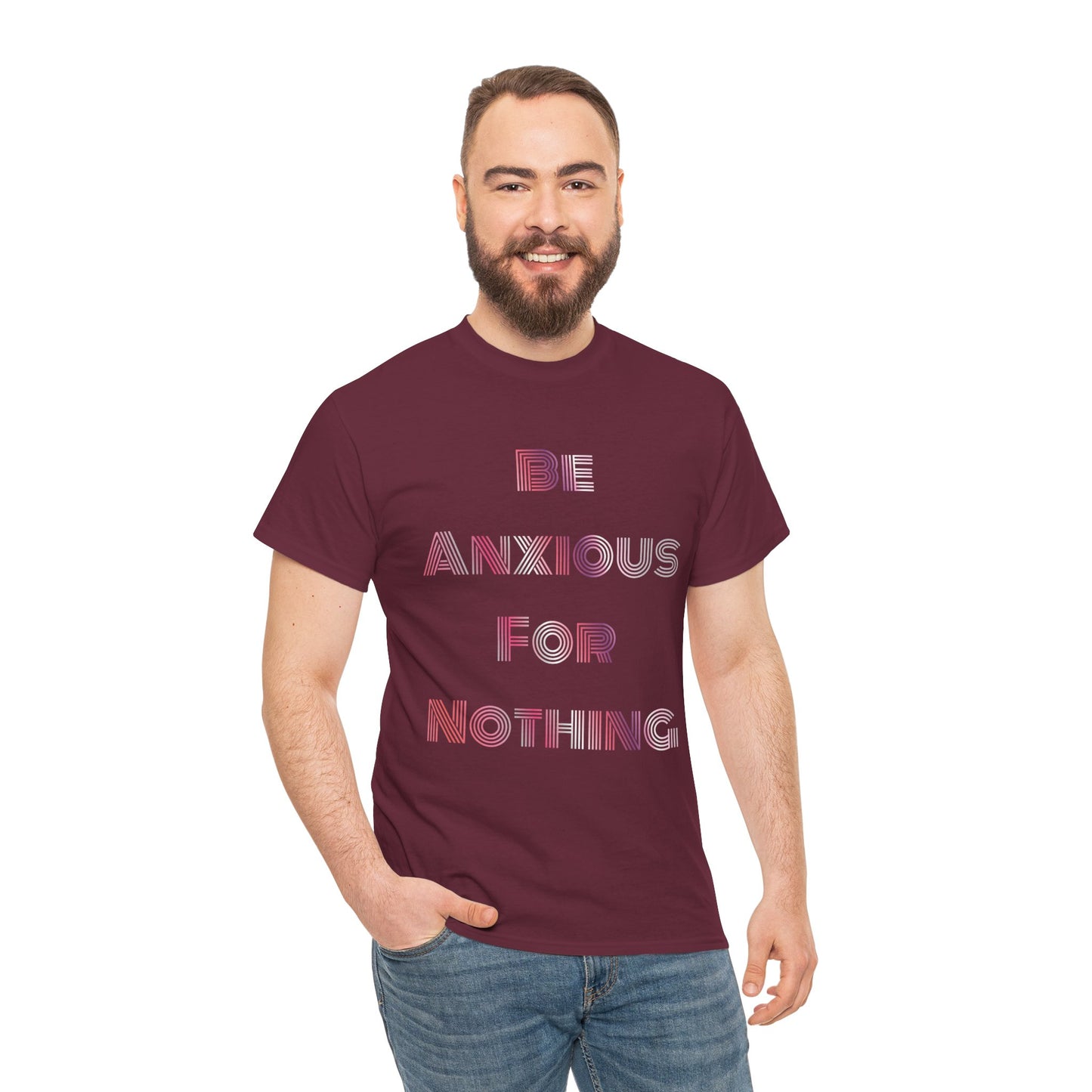 "Be Anxious For Nothing" Philippians 4:6 - Tee (Full Scripture on the back)