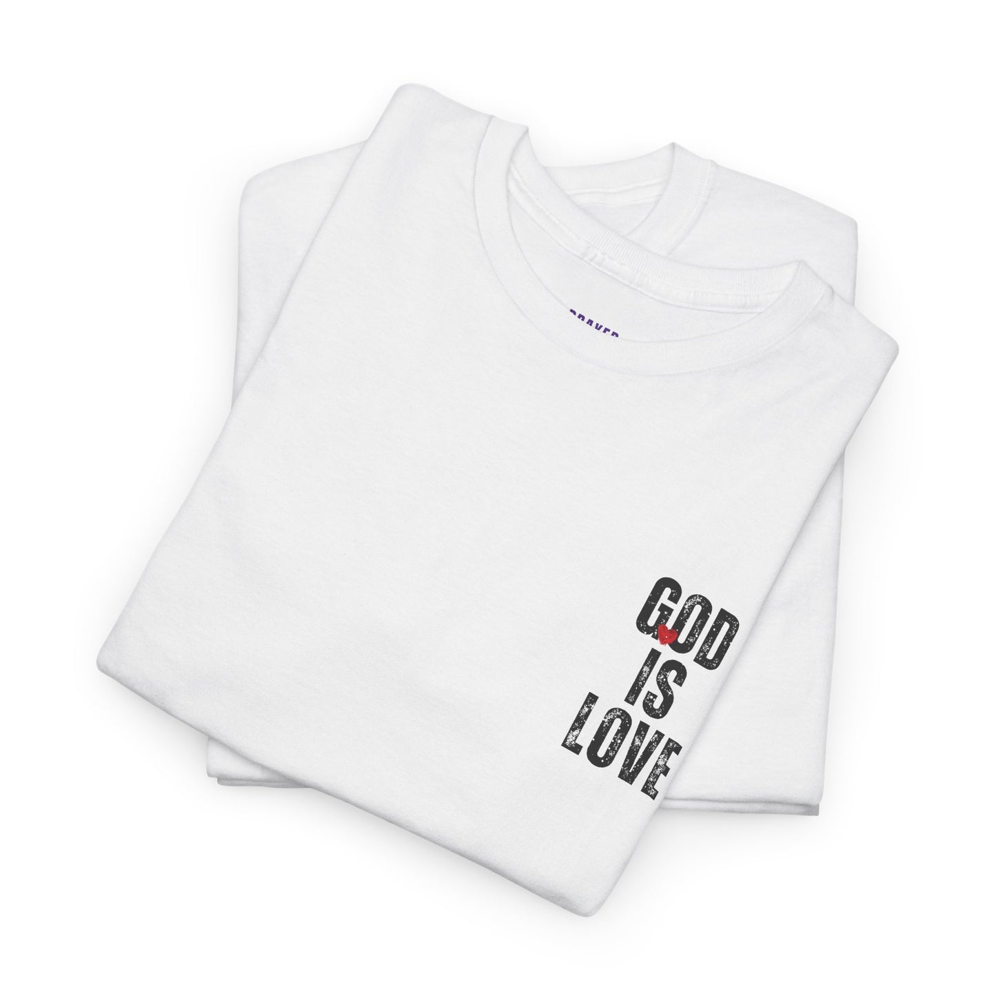 "God Is Love" T-Shirt (Front and Back)