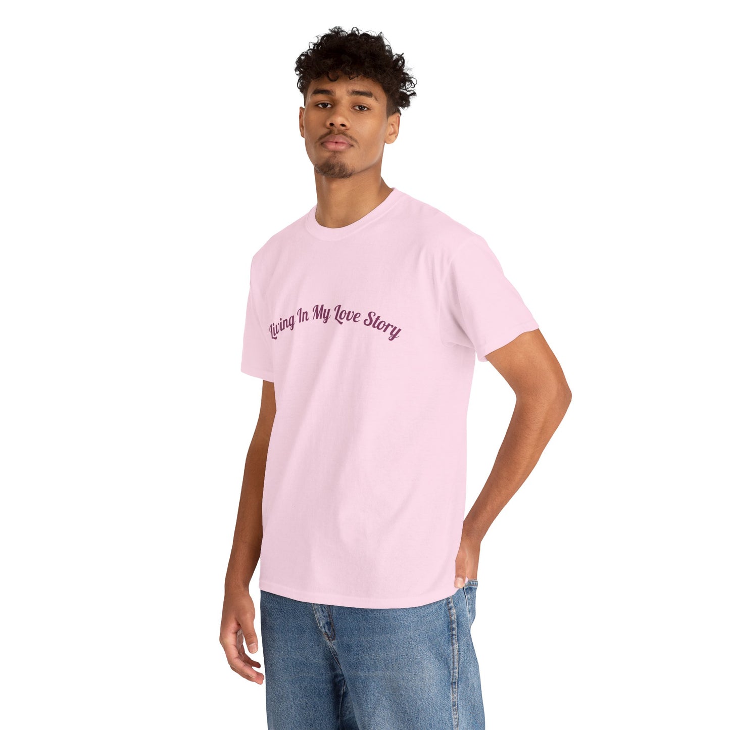 "Living In My Love Story" simple design tee