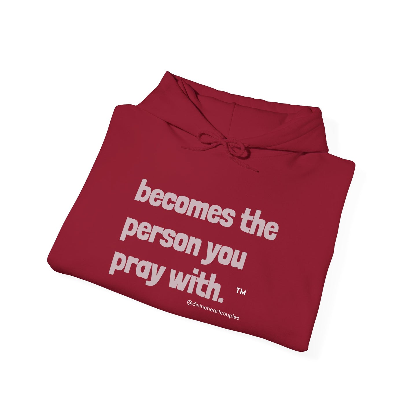 Becomes The Person You Pray (With) "Other Half" Couples Hoodie