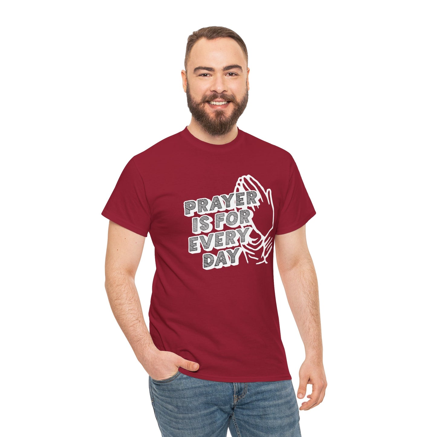 "Prayer is for Every Day" Praying Hands t-shirt