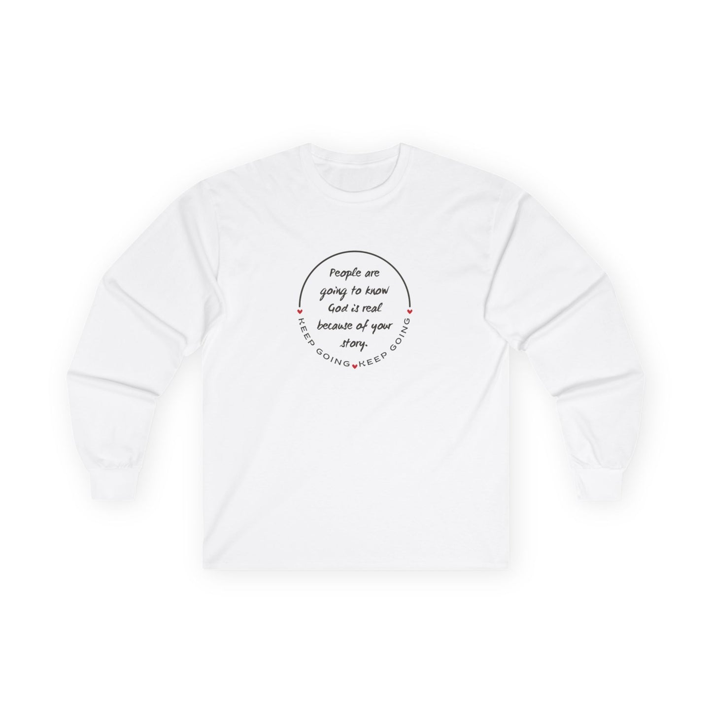 The Keep Going long sleeve tee