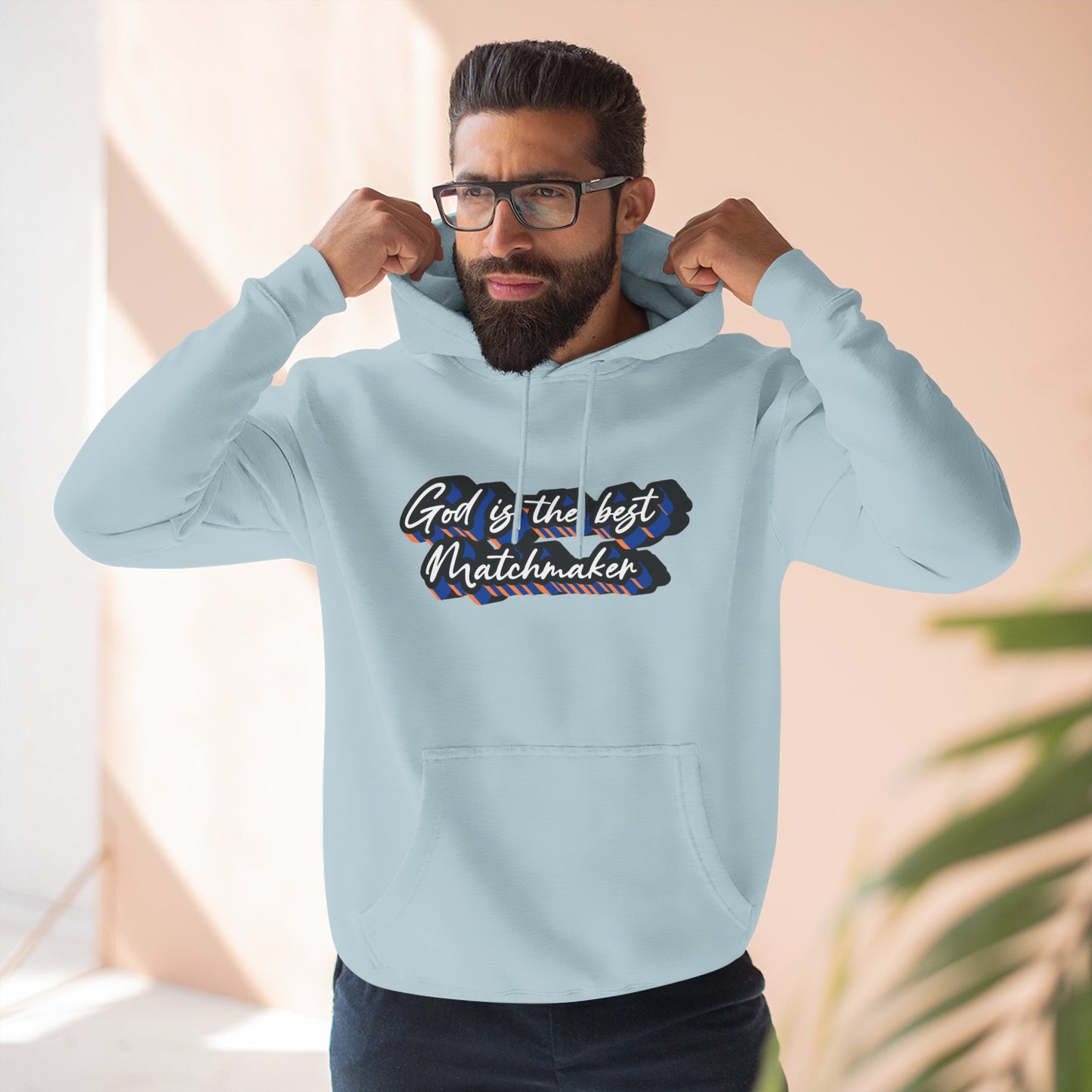 "God is the best Matchmaker" Hoodie