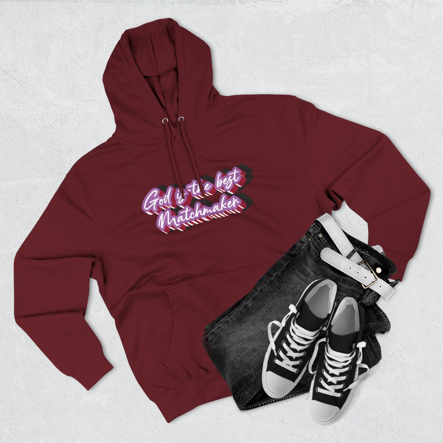 "God is the best Matchmaker" Hoodie