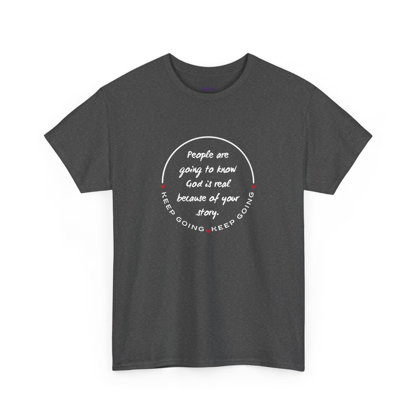 Keep Going - Your Story Heavy Cotton Tee