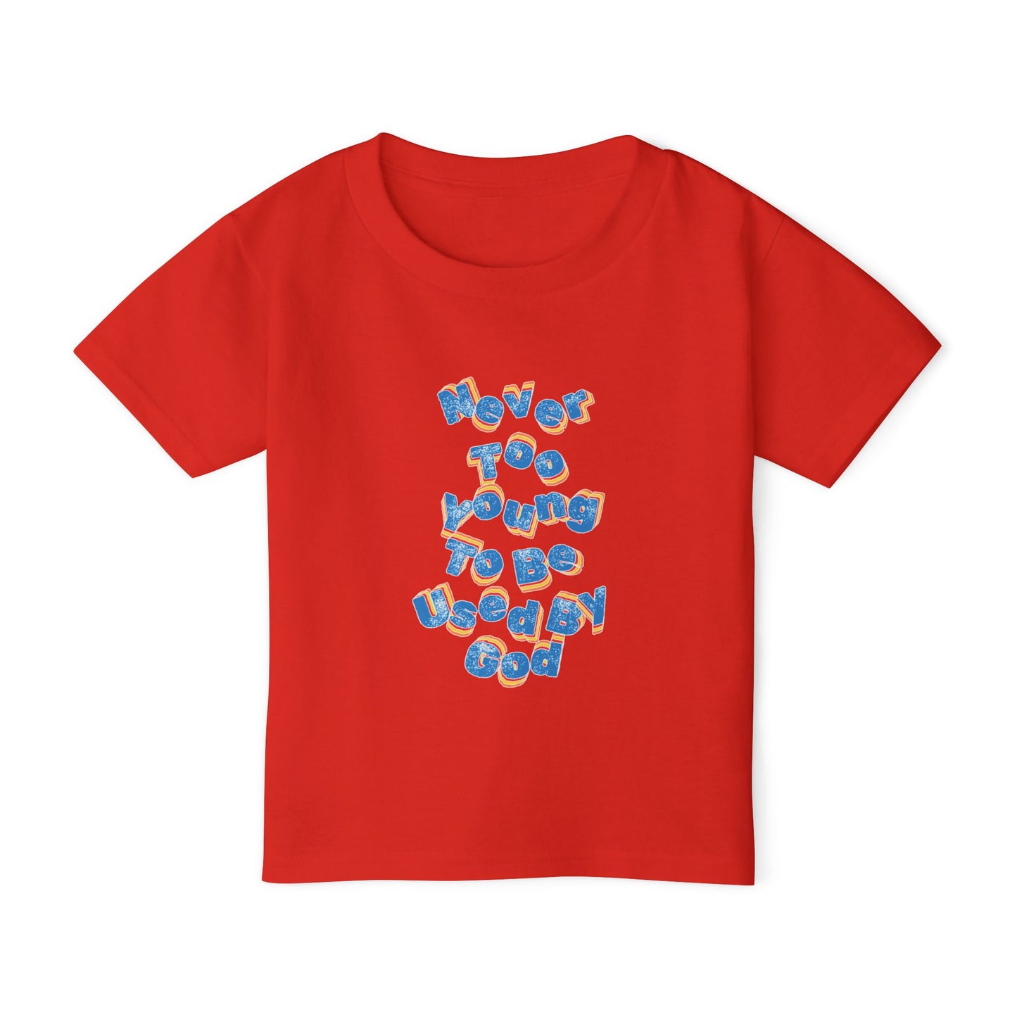 "Never too young to be used by God" toddler tee