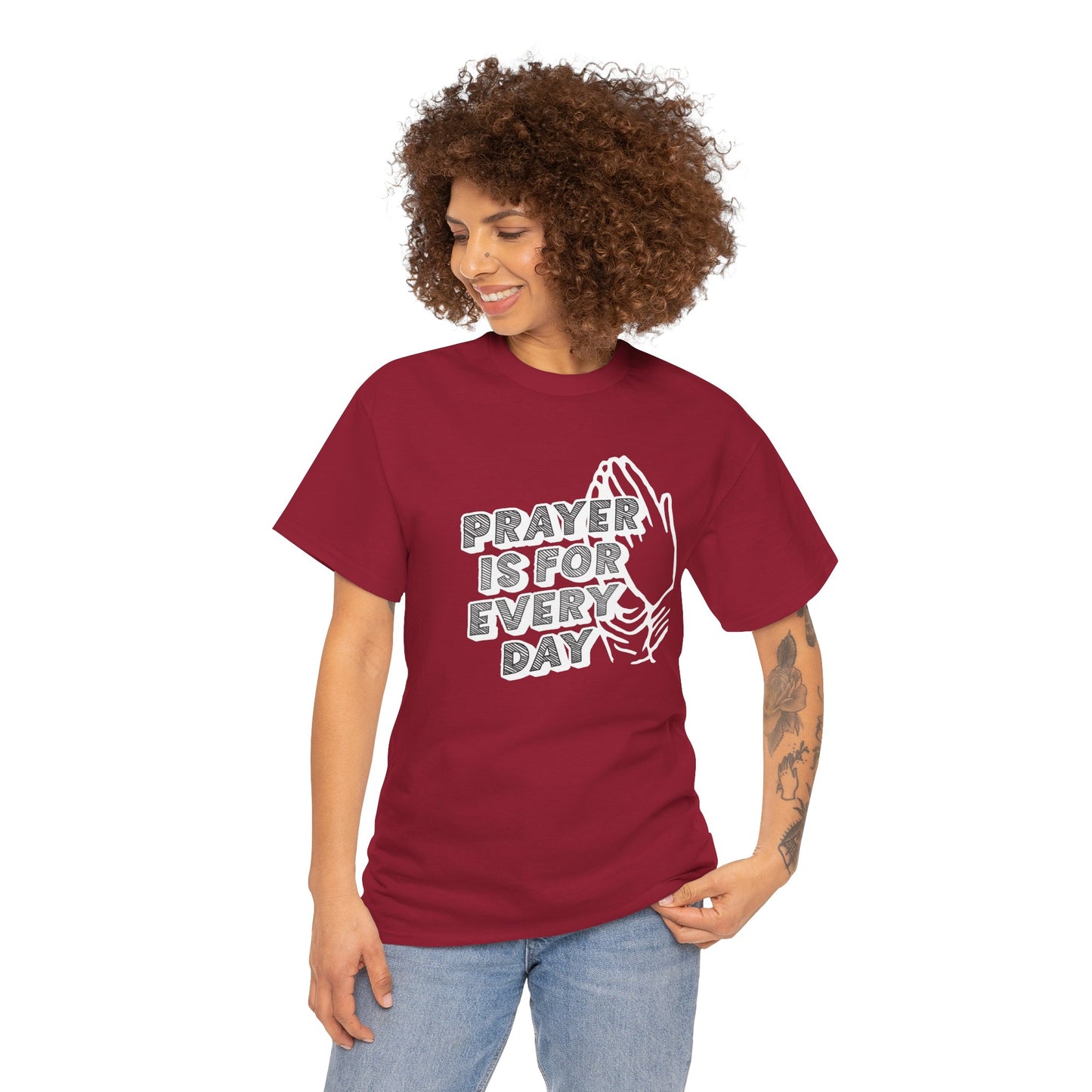 "Prayer is for Every Day" Praying Hands t-shirt