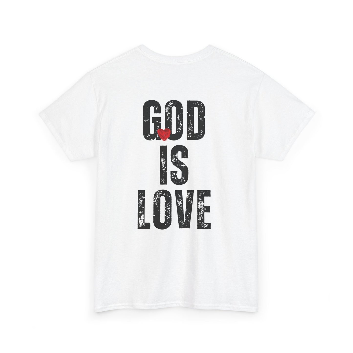 "God Is Love" T-Shirt (Front and Back)