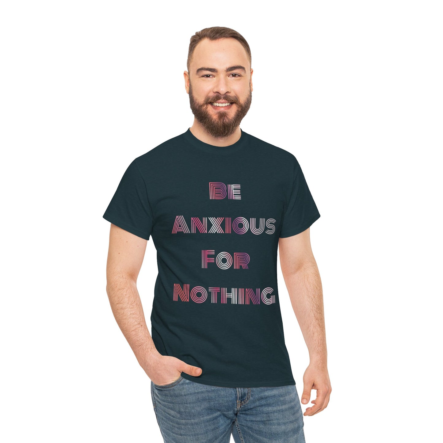 "Be Anxious For Nothing" Philippians 4:6 - Tee (Full Scripture on the back)