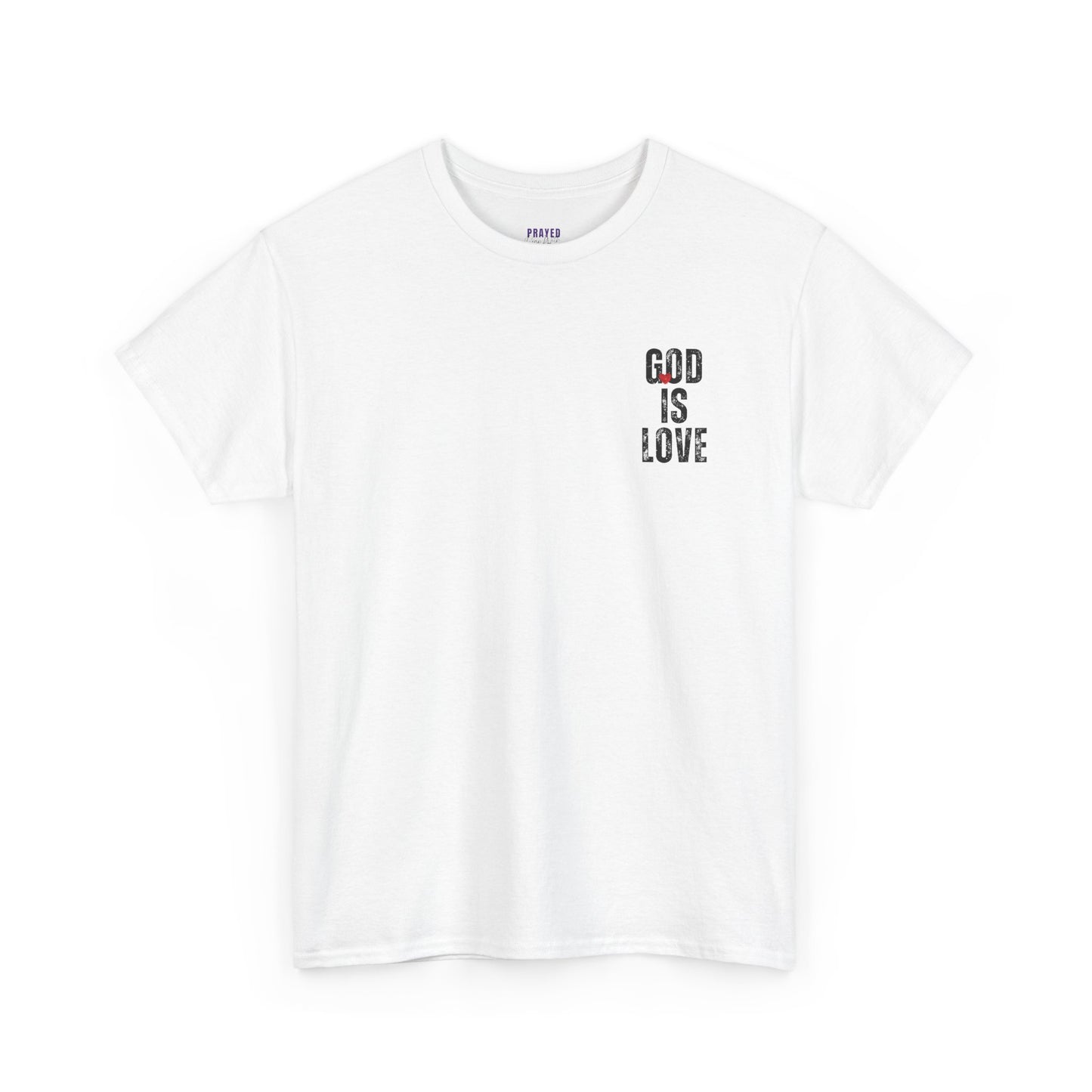 "God Is Love" T-Shirt (Front and Back)