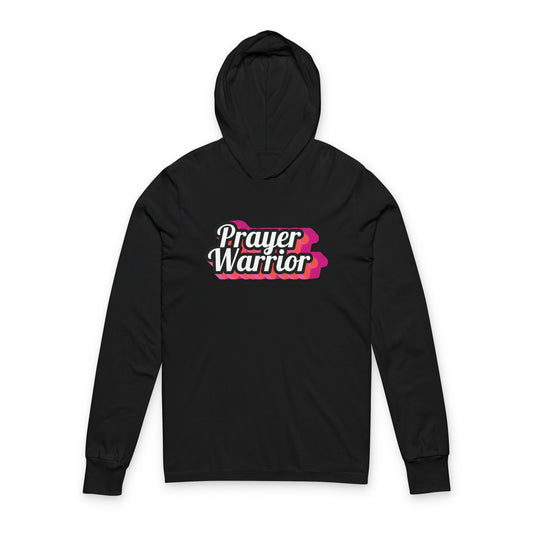 "Prayer Warrior" Hooded Long Sleeve Tee