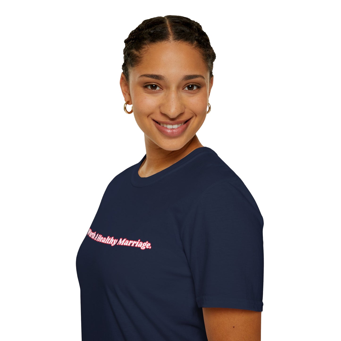 Worth A Healthy Marriage t-shirt